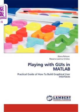 海外直订Playing with GUIs in MATLAB 在MATLAB中使用GUI