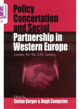 海外直订Policy Concertation and Social Partnership in Western Europe: Lessons for the 21