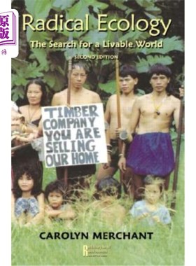 海外直订Radical Ecology: The Search for a Livable World 激进生态学:寻找一个宜居的世界
