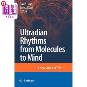 海外直订Ultradian Rhythms from Molecules to Mind: A New Vision of Life 从分子到心灵的超节奏:生命的新视野