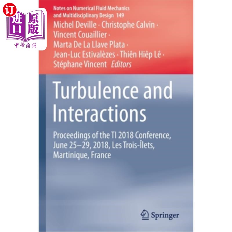 海外直订Turbulence and Interactions: Proceedings of the Ti 2018 Conference, June 25-29,  湍流与互动:Ti 2