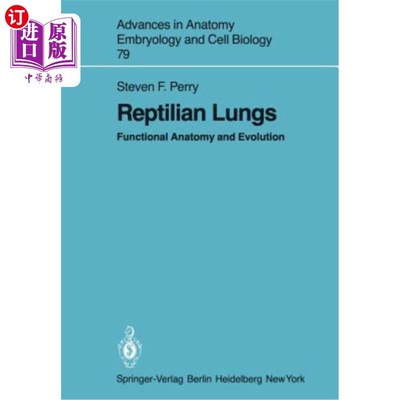 海外直订Reptilian Lungs: Functional Anatomy and Evolution 爬行动物肺的功能解剖与进化