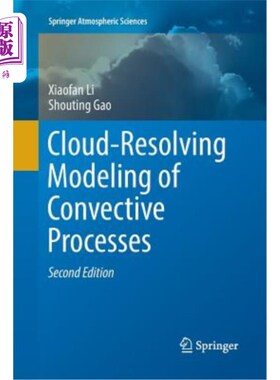海外直订Cloud-Resolving Modeling of Convective Processes 对流过程的云解析模拟