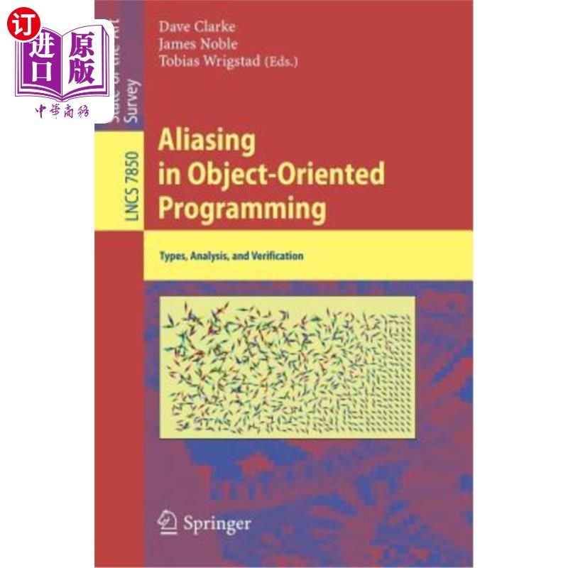 海外直订aliasing in object-oriented programming: types, analysis