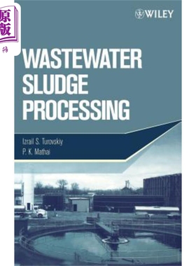 现货 废水污泥处理 Wastewater Sludge Processing 英文原版 Izrail Turovskiy 中商原版