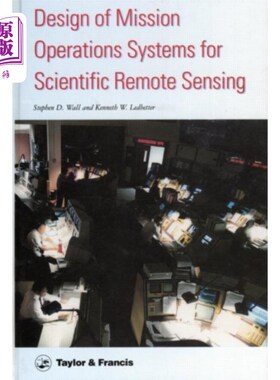 海外直订Design Of Mission Operations Systems For Scienti... 科学遥感任务操作系统设计