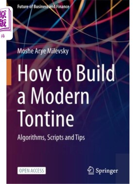 海外直订How to Build a Modern Tontine: Algorithms, Scripts and Tips 如何建立一个现代Tontine:算法，脚本和技巧