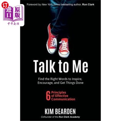 海外直订Talk to Me: Find the Right Words to Inspire, Encourage and Get Things Done 和我说话:找到正确的语言来激励、