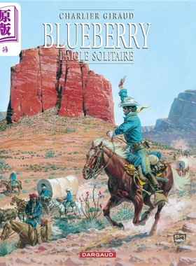 预售 蓝莓上尉 03 孤独的鹰 法国经典漫画 Blueberry Tome 3 LAigle solitaire 法文原版 Jean Charlier Jean Giraud 【中商原版】