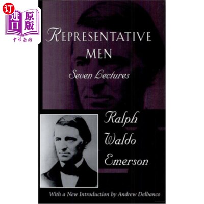 海外直订Representative Men: The Collected Works of Ralph Waldo Emerson, Vol IV 代表人物：拉尔夫·沃尔多·爱默生作品集