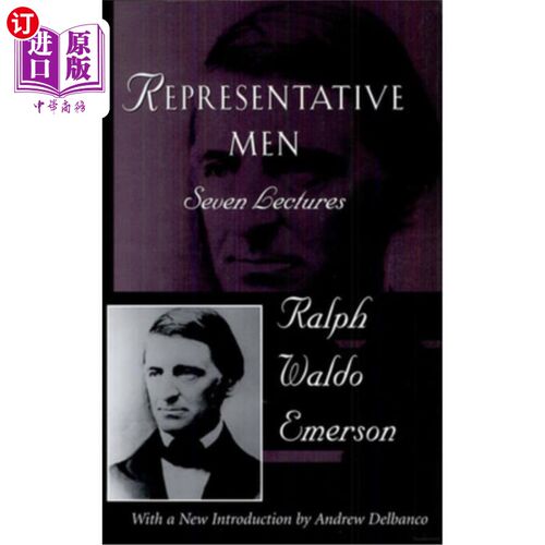 海外直订Representative Men: The Collected Works of Ralph Waldo Emerson, Vol IV 代表人物：拉尔夫·沃尔多·爱默生作品集