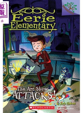 现货 Eerie Elementary 9 The Art Show Attacks 学乐大树系列 怪异小学记09 英文原版 儿童小初文学 6-12岁【中商原版】