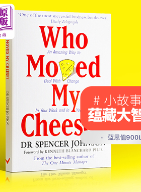 谁动了我的奶酪 英文原版书籍 斯宾塞约翰逊经典 不变的就是改变 受用一生的书 适合所有年龄段读者！Who Moved My Cheese