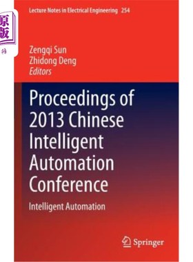 海外直订Proceedings of 2013 Chinese Intelligent Automation Conference: Intelligent Autom