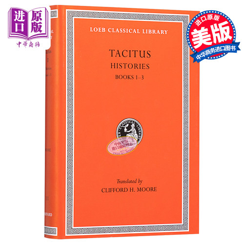 洛布古典丛书 塔西佗 历史 英文原版 原文拉英对照版 Histories Loeb Classical Library Tacitus【中商原版】