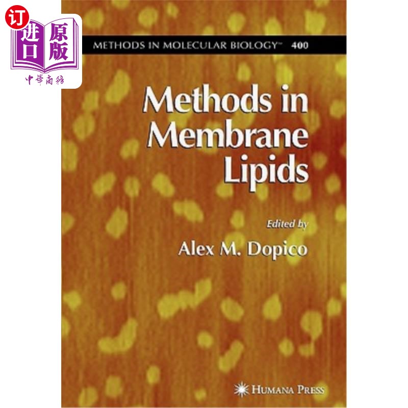 海外直订Methods in Membrane Lipids 膜脂质的研究方法
