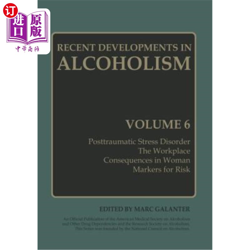 海外直订医药图书Recent Developments in Alcoholism: Volume 6 酒精中毒的最新进展：第6卷