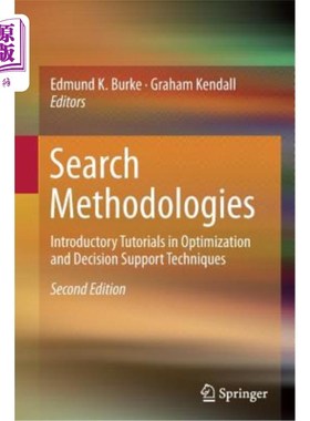海外直订Search Methodologies: Introductory Tutorials in Optimization and Decision Suppor 搜索方法:优化和决策支持技
