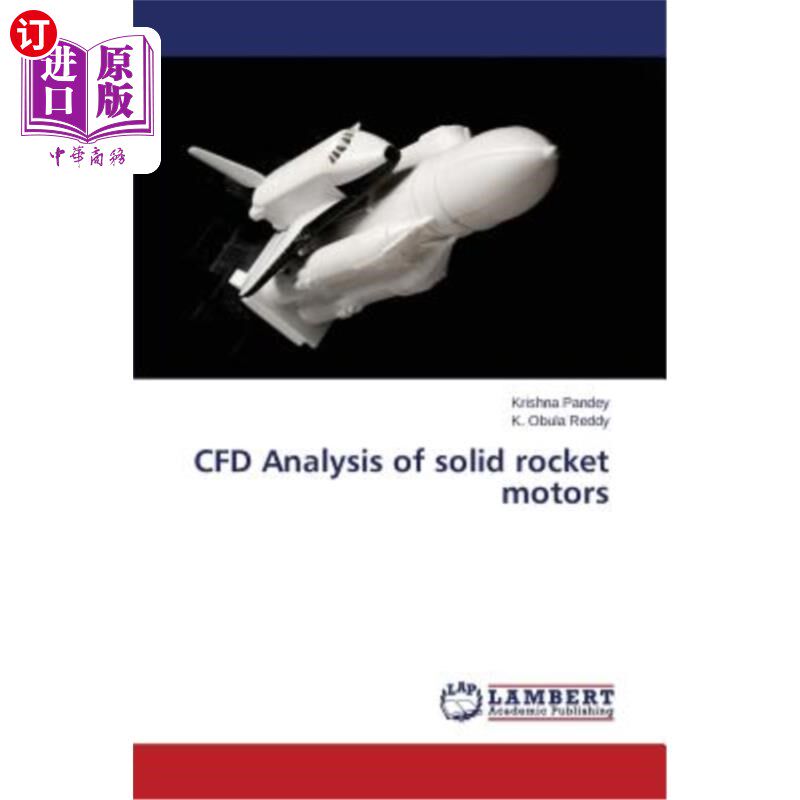 海外直订CFD Analysis of solid rocket motors 固体火箭发动机CFD分析