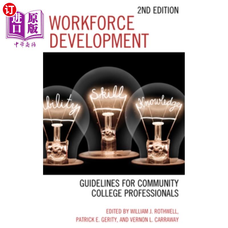 海外直订Workforce Development: Guidelines for Community College Professionals 劳动力发展:社区学院专业人员指南，第2版