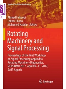 海外直订Rotating Machinery and Signal Processing: Proceedings of the First Workshop on S 旋转机械与信号处理：应用于