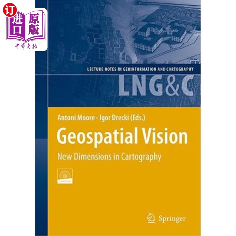 海外直订Geospatial Vision: New Dimensions in Cartography [With CDROM] 地理空间视觉:制图学的新维度[带光盘]