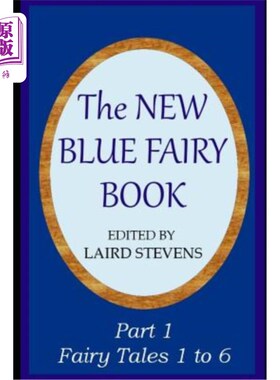 海外直订The New Blue Fairy Book: Part 1: Fairy Tales 1 to 6 新的蓝色童话：第1部分：童话1到6