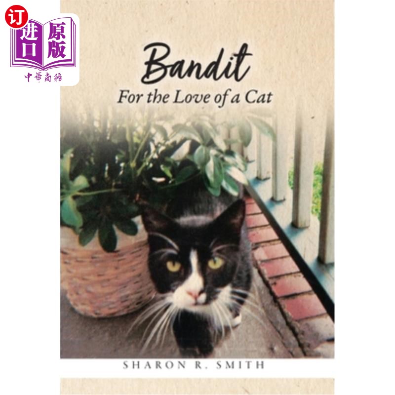 海外直订Bandit: For the Love of a Cat强盗:为了猫的爱