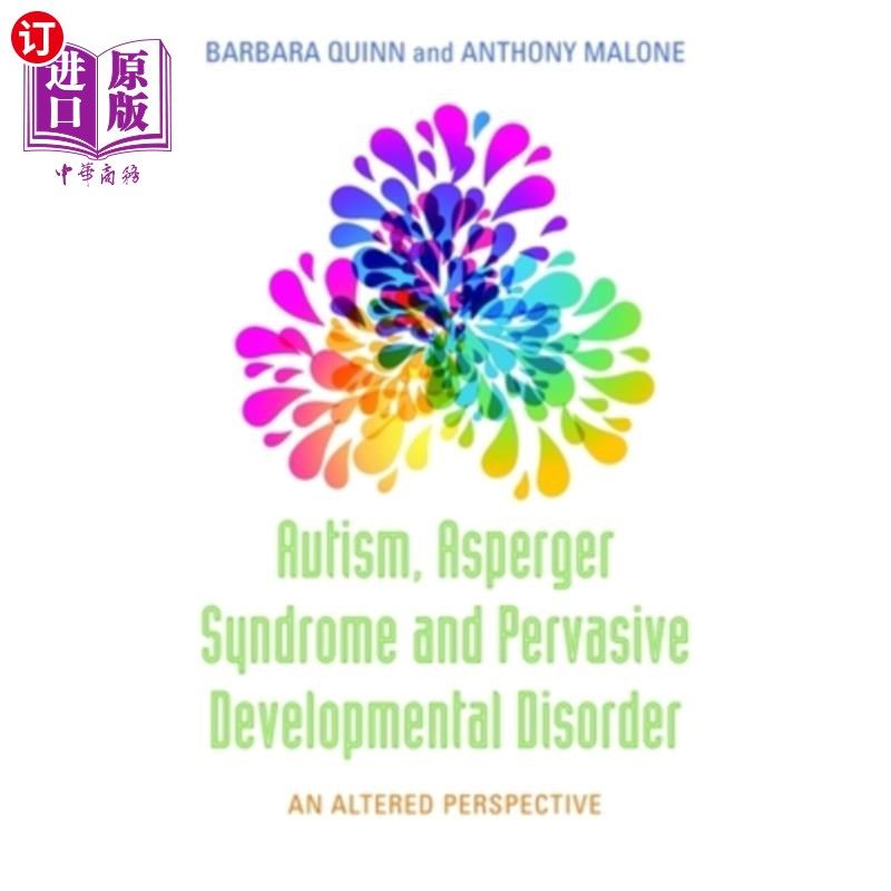 海外直订医药图书Autism, Asperger Syndrome and Pervasive Developmental Disorder: An Altered Persp 自闭症、阿斯伯格综