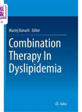 海外直订医药图书Combination Therapy in Dyslipidemia 血脂异常的综合治疗