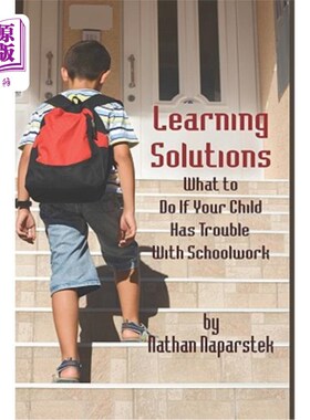 海外直订Learning Solutions: What to Do If Your Child Has Trouble with Schoolwork (Hc) 学习解决方案：如果你的孩子在