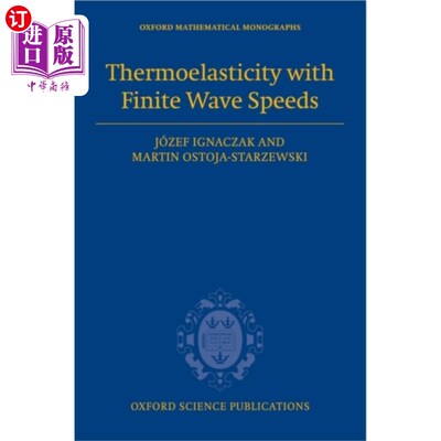 海外直订Thermoelasticity with Finite Wave Speeds 有限波速的热弹性
