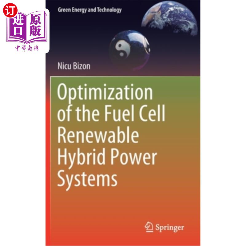 海外直订Optimization of the Fuel Cell Renewable Hybrid Power Systems 燃料电池可再生混合动力系统的优化