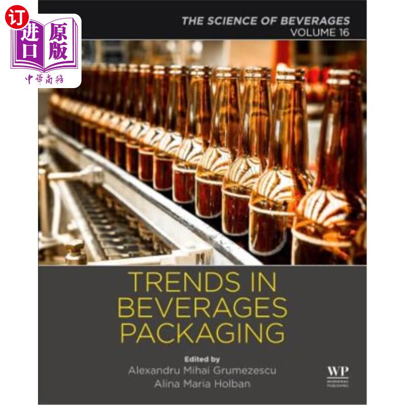 海外直订Trends in Beverage Packaging: Volume 16: The Science of Beverages 饮料包装趋势：第16卷：饮料科学