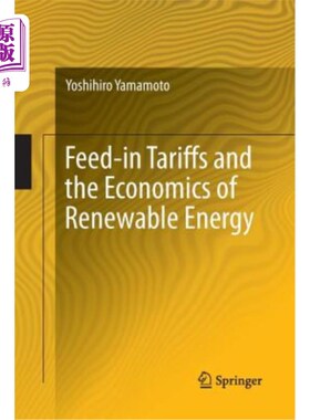 海外直订Feed-In Tariffs and the Economics of Renewable Energy 上网电价和可再生能源经济学
