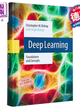 深度学习 基础和概念 图灵奖三巨头推荐 英文原版 Deep Learning Foundations and Concepts Chris Bishop【中商原版】