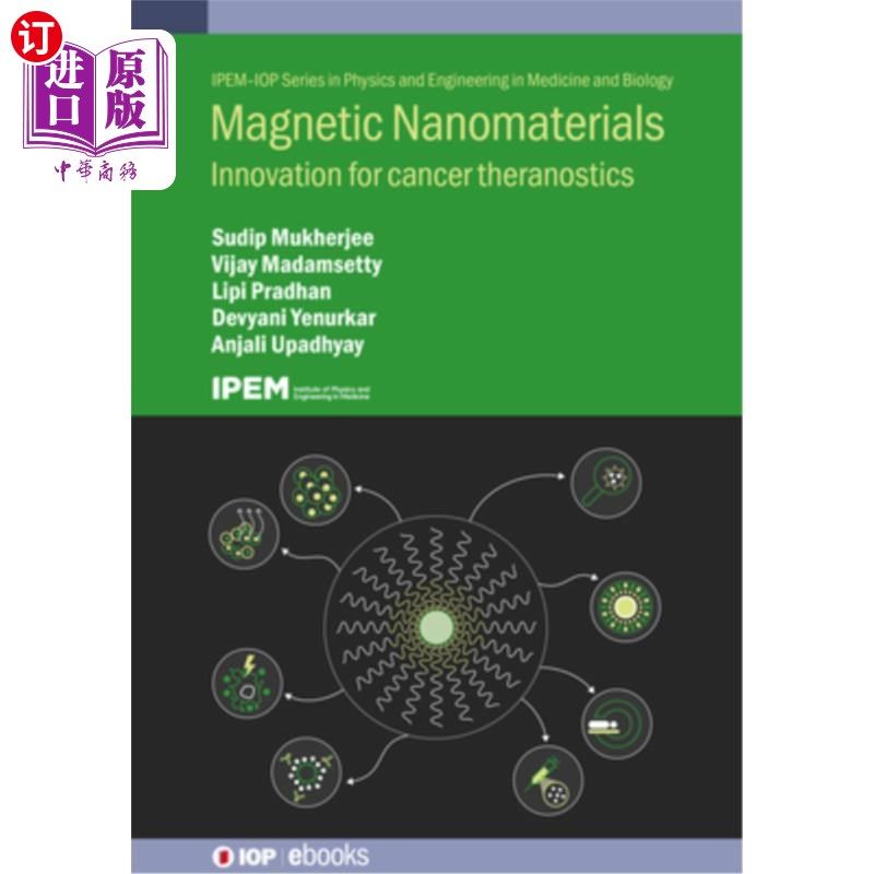 海外直订医药图书Magnetic Nanomaterials: Innovation for Cancer Theranostics 磁性纳米材料：癌症治疗学的创新