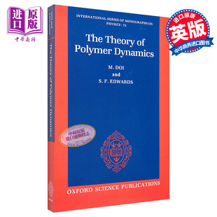 中商原版 Dynamics The Doi 聚合物动力学理论 英文原版 Polymer 牛津国际物理学专著系列 Theory 现货