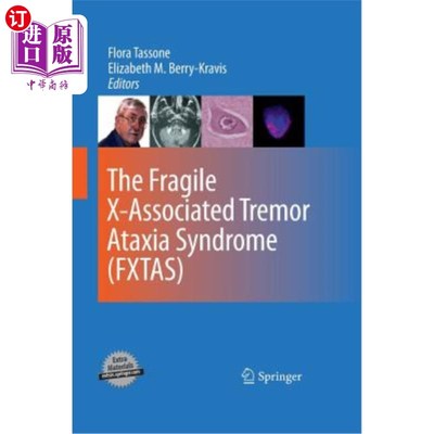 海外直订医药图书The Fragile X-Associated Tremor Ataxia Syndrome (Fxtas) 脆性x相关震颤共济失调综合征(Fxtas)