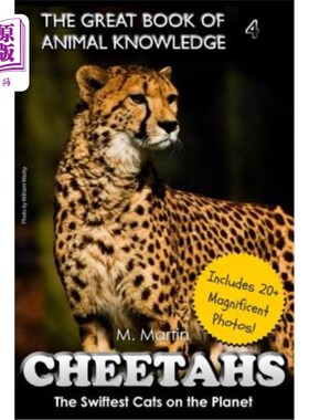 海外直订Cheetahs: The Swiftest Cats on the Planet (includes 20+ magnificent photos!) 猎豹：地球上最快的猫（包括20多