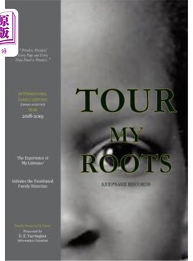 海外直订Tour My Roots: International Family History Year 2018-2019 巡演我的根:2018-2019年国际家族史年