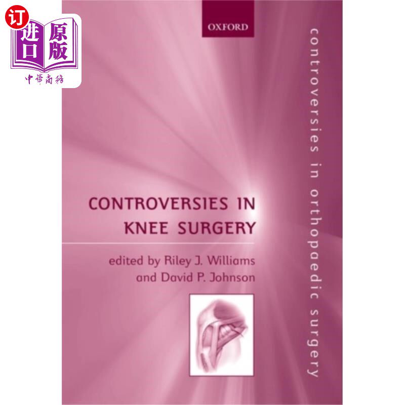 海外直订医药图书Controversies in Knee Surgery 膝关节手术争议