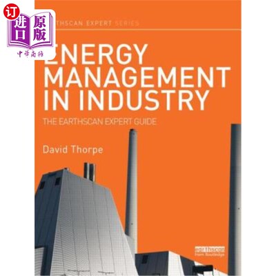 海外直订Energy Management in Industry: The Earthscan Expert Guide 工业能源管理:Earthscan专家指南