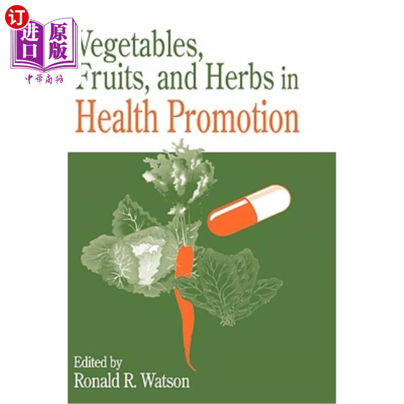 海外直订医药图书Vegetables, Fruits, and Herbs in Health Promotion 促进健康的蔬菜、水果和草药