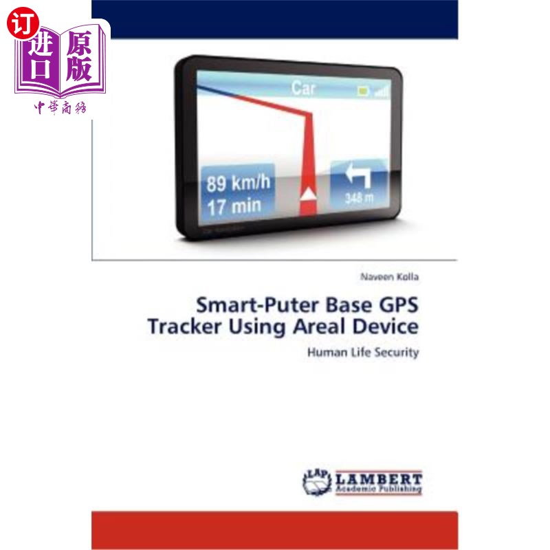 海外直订Smart-Puter Base GPS Tracker Using Areal Device 基于区域设备的智能计算机GPS跟踪器