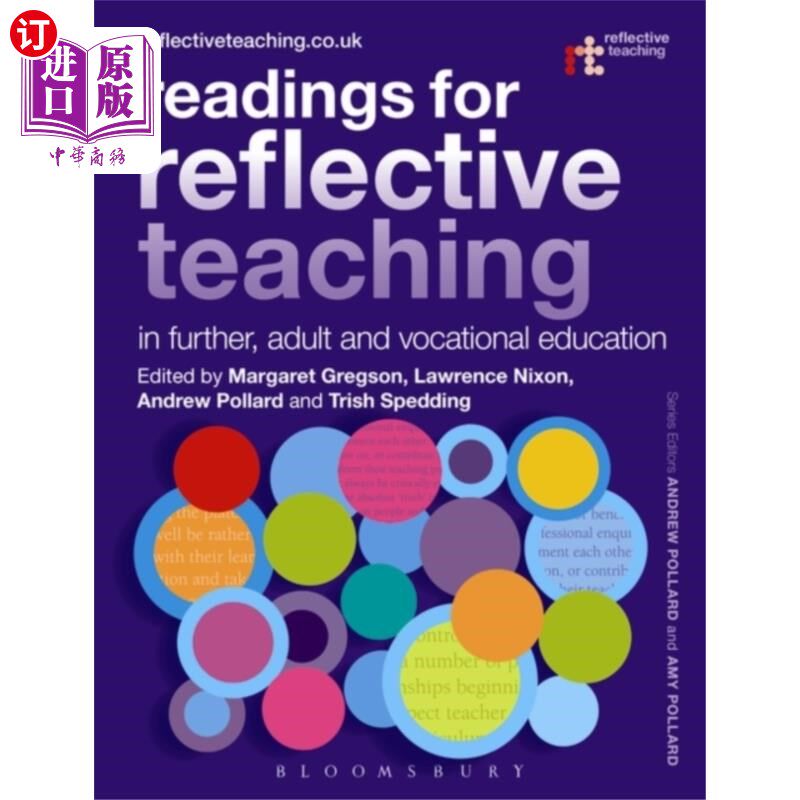 海外直订Readings for Reflective Teaching in Further, Adu... 高等教育、成人教育和职业教育反思性教学的阅读材料