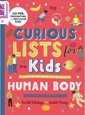 Curious Lists for Kids-Human Body:205 Fun,Fascinating,and Fact-Filled L好奇孩子的清单205 个人体事实清单【中商原版】
