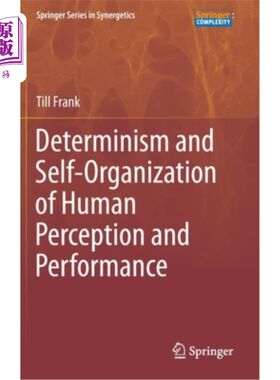 海外直订Determinism and Self-Organization of Human Perception and Performance 人类感知与行为的决定论与自组织