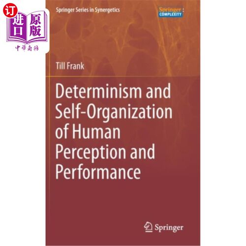 海外直订Determinism and Self-Organization of Human Perception and Performance 人类感知与行为的决定论与自组织