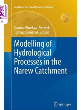 海外直订Modelling of Hydrological Processes in the Narew Catchment Narew流域水文过程的建模